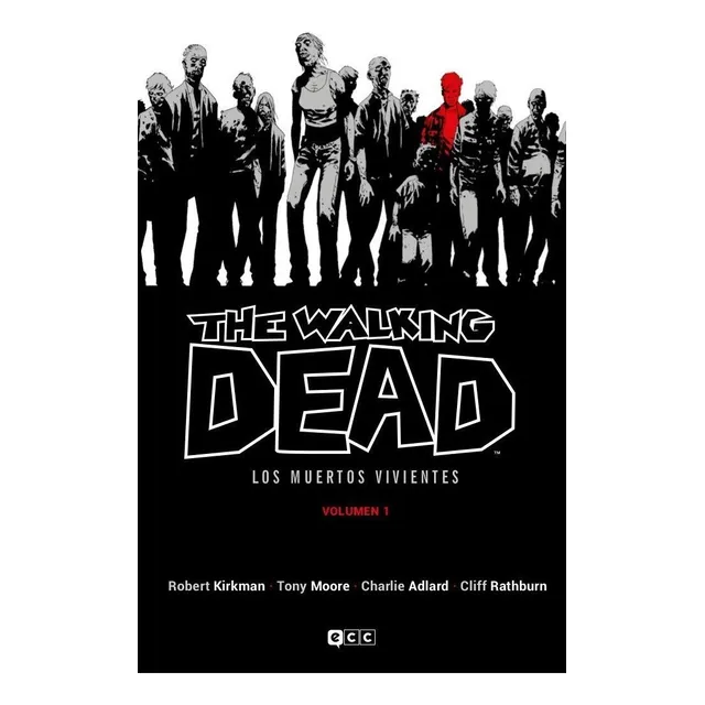 The Walking Dead (los Muertos Vivientes) Vol. 01 De 16, De Kirkman, Robert. Editorial Ecc Ediciones, Tapa Dura En Español