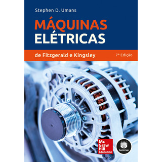 Máquinas Elétricas De Fitzgerald E Kingsley, De Umans, Stephen D.. Editorial Amgh, Capa Mole Em Português, 2014 Máquinas Elétricas De Fitzgerald E Kingsley, De Umans, Stephen D.. Editorial Amgh, Capa Mole Em Português, 2014