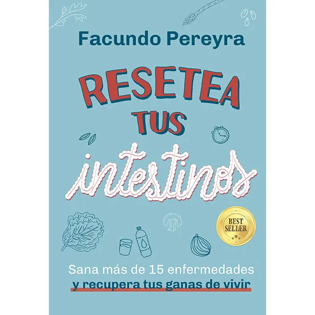 Resetea tus intentinos: Sana más de 15 enfermedades y recupera tus ganas de vivir, de Facundo Pereyra., vol. 1. Editorial El Ateneo, tapa blanda, edición 1 en español, 2022