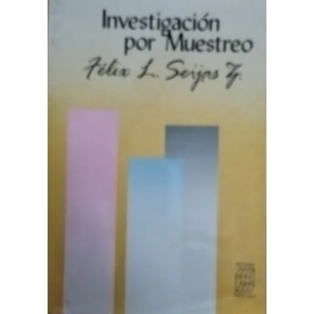 Investigación Por Muestreo Feliz L. Seijas