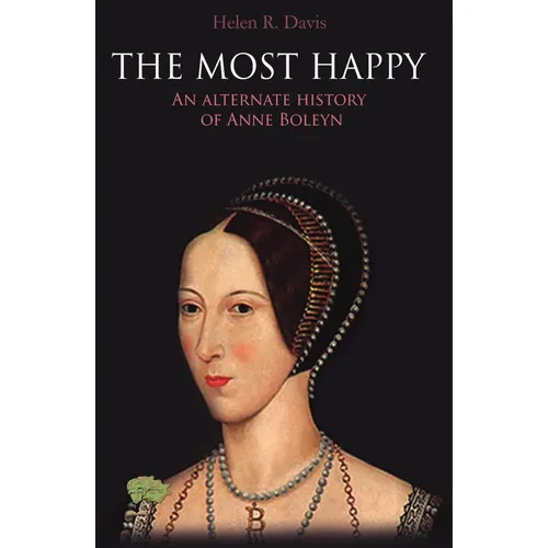 The Most Happy, De Helen R. Davis. Editorial Calíope, Tapa Blanda, Edición 1 En Español, 2017