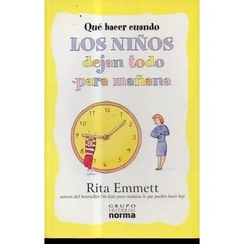 Los Niños Dejan Todo Para Mañana 