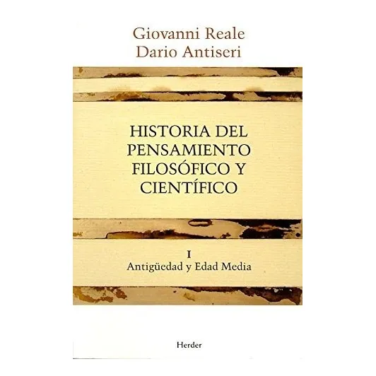 Historia Del Pensamiento Filosófico Y Científico. Vol. 1