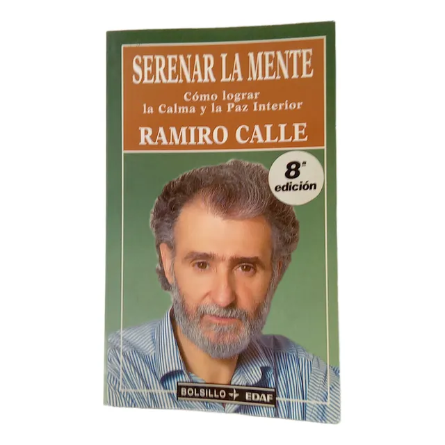 Serenar La Mente. Ramiro Calle. Libro Físico