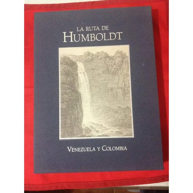 La Ruta De Humboldt Venezuela Y Colombia