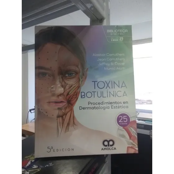 Toxina Botulínica. Procedimientos En Dermatología Estética