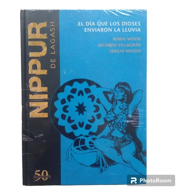 Libro Nippur De Lagash N 17. El Día Que Los Dioses Enviaron 