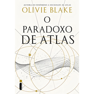 O Paradoxo De Atlas: A Sociedade De Atlas Vol. 2, De Olivie Blake. Série Volume 2, Vol. 2. Editora Intrínseca Ltda., Capa Mole, Edição 1ª Edição Em Português, 2023 O Paradoxo De Atlas: A Sociedade De Atlas Vol. 2, De Olivie Blake. Série Volume 2, Vol. 2. Editora Intrínseca Ltda., Capa Mole, Edição 1ª Edição Em Português, 2023