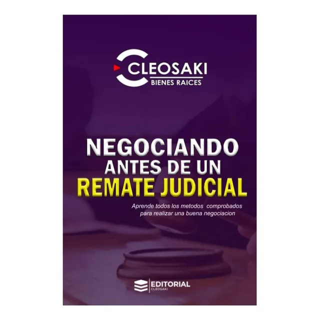 Libro: Negociando Antes De Un Remate Judicial: Aprende Todos