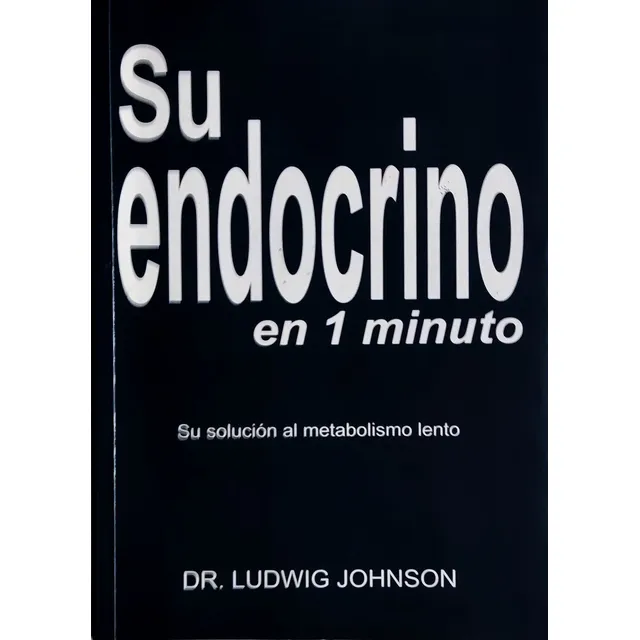 Libro Su Endocrino En 1 Minuto Ludwig Johnson  