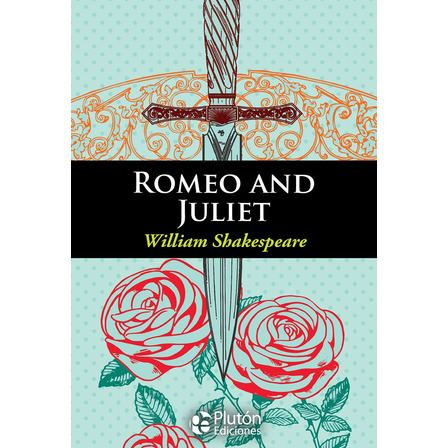Romeo And Juliet - William Shakespeare (en Inglés) Romeo And Juliet - William Shakespeare (en Inglés)