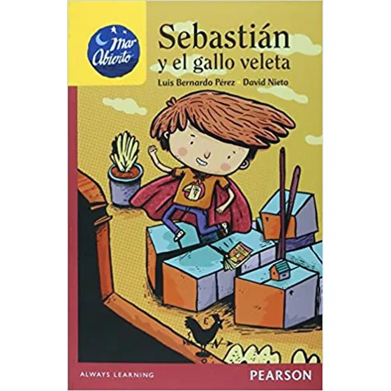 Libro Sebastian Y El Gallo Veleta