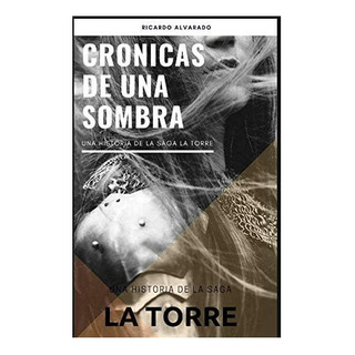 Livro: The Tower: Chronicles Of A Shadow (edição Em Espanhol) Livro: The Tower: Chronicles Of A Shadow (edição Em Espanhol)