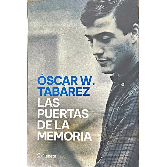 Las Puertas De La Memoria.. - Oscar W. Tabarez