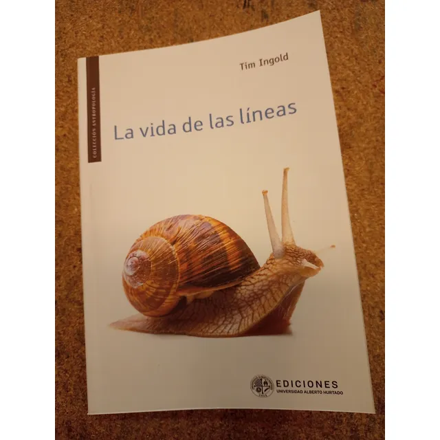 La Vida De Las Líneas - Tim Ingold (blanda, Español)