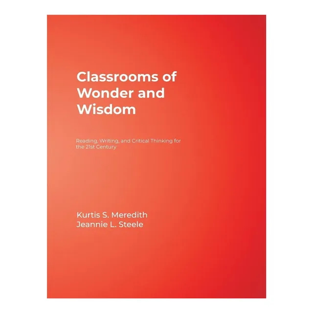 Libro: Classrooms Of Wonder And Wisdom: Reading, Writing, An