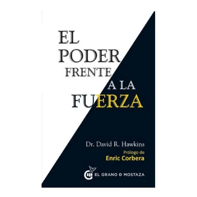El Poder Frente A La Fuerza