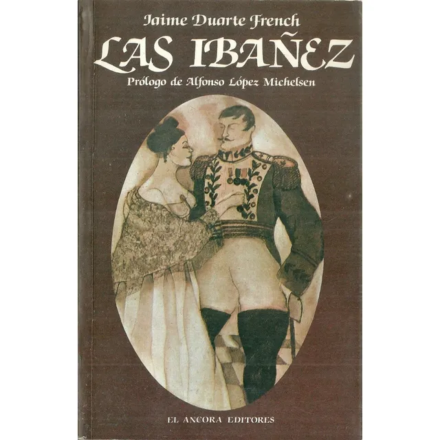 Libro Fisico Las Ibañez  Oligarquia Colombiana Original