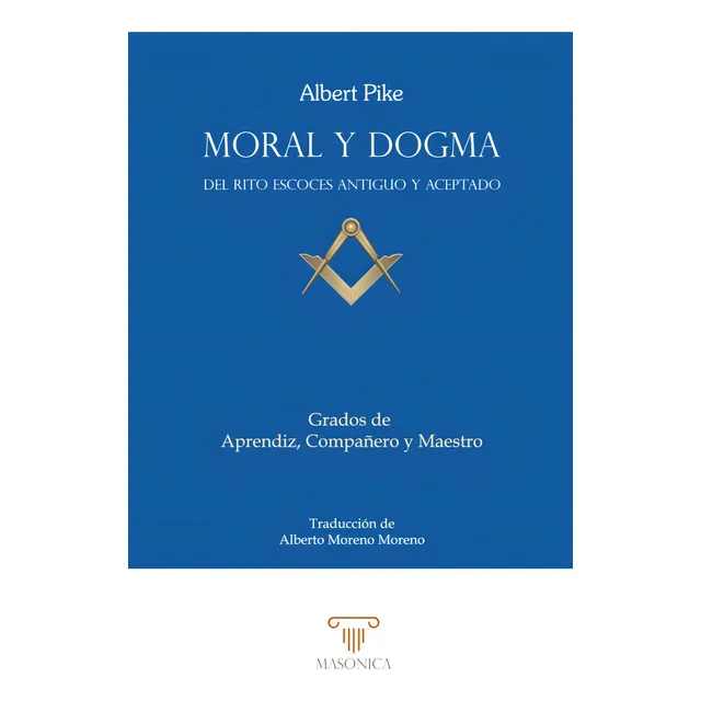Moral Y Dogma (aprendiz, Compañero Y Maestro)