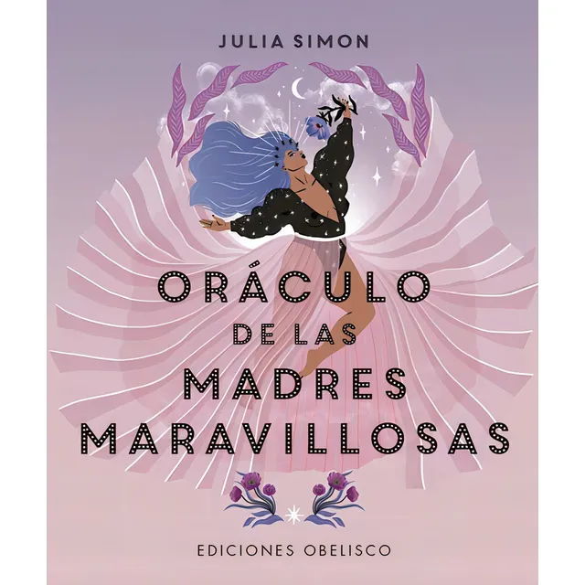 Oraculo De Las Madres Maravillosas, De Simon, Julia. Editorial Ediciones Obelisco S.l., Tapa Dura En Español