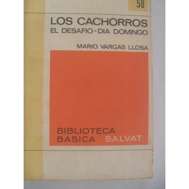 Los Cachorros: Desafío Domingo. Mario Vargas Llosa.