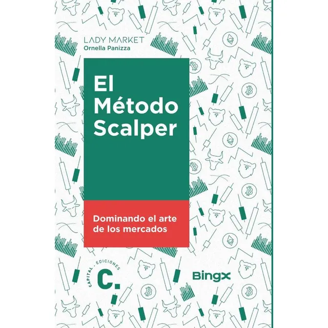 El Metodo Scalper, De Lady Market