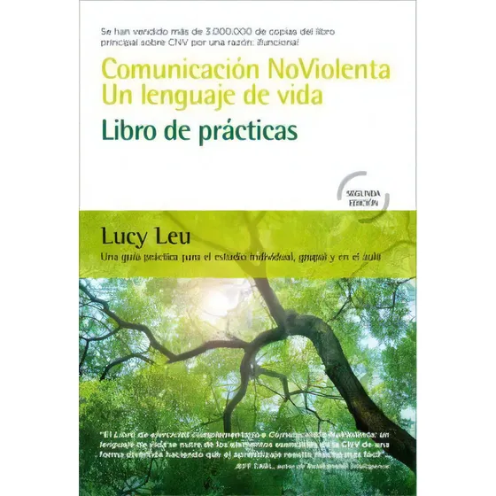 Comunicación No Violenta Un Lenguaje De Vida Libro De Prácticas, De Lucy Leu. Editorial Acanto, Tapa Blanda, Edición 1 En Español