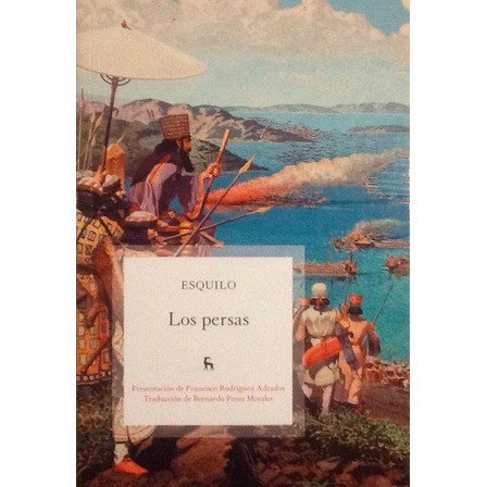 Los Persas - Esquilo Los Persas - Esquilo