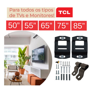 Suporte Para Tv Tcl Tela Grande 50/55/65/75/85 Polegadas Suporte Para Tv Tcl Tela Grande 50/55/65/75/85 Polegadas