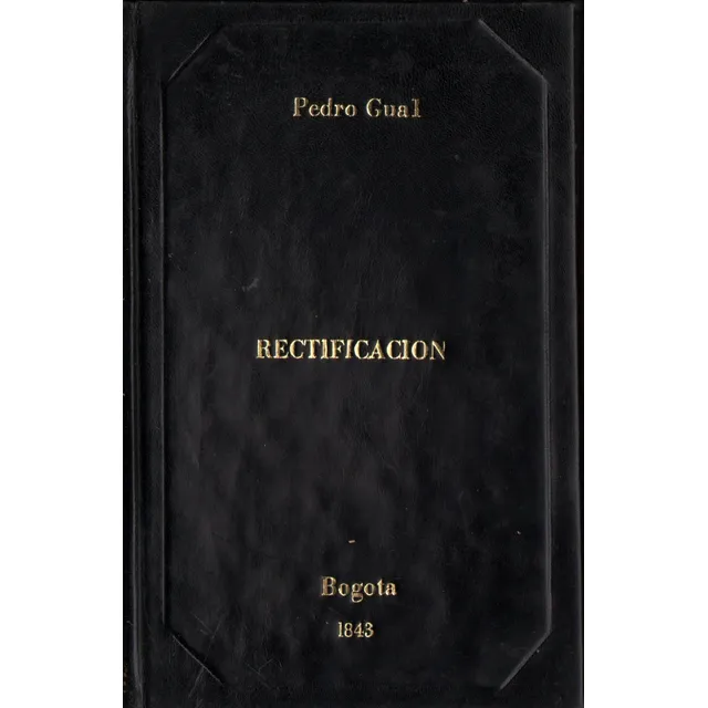 Pedro Gual 1843 Rectificacion Sobre Miranda Y Monteverde