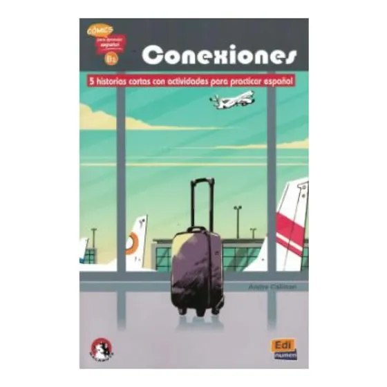 Conexiones   Comics Para Aprender Espanol   B1
