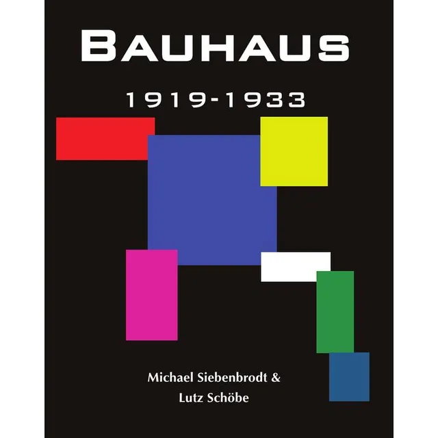 Bauhaus, De Michael Siebenbrodt