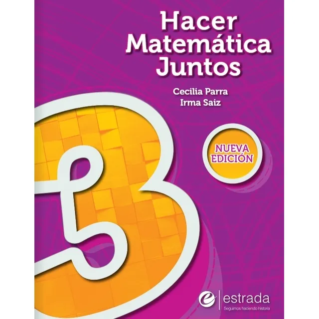 Hacer Matematica Juntos 3 N/ed. Pack, De Parra, Cecilia., Vol. 3. Editorial Estrada, Tapa Blanda, Edición Nueva Edición En Español