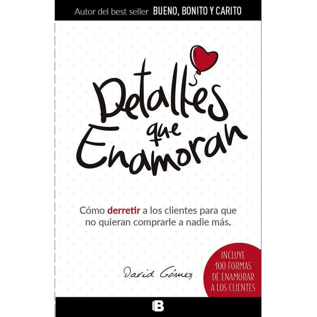 Detalles Que Enamoran. David Gómez. Editorial Ediciones B En Español. Tapa Blanda