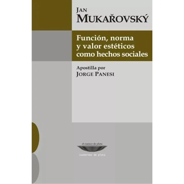 Funcion, Norma Y Valor Esteticos Como Hechos Sociales - Muka