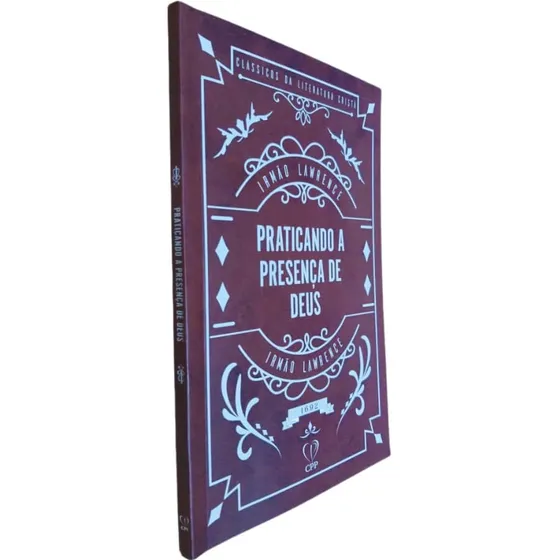 Livro Físico Praticando A Presença De Deus Irmão Lawrence Clássicos Da Literatura Cristã