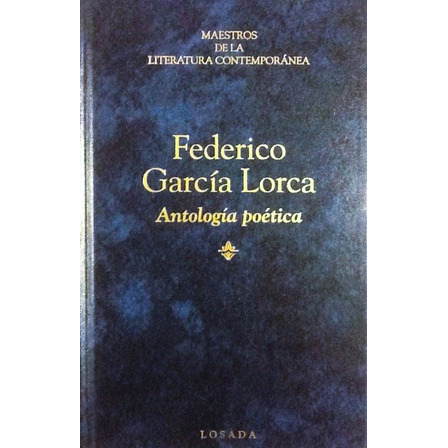 Antología Poética - Federico García Lorca Antología Poética - Federico García Lorca