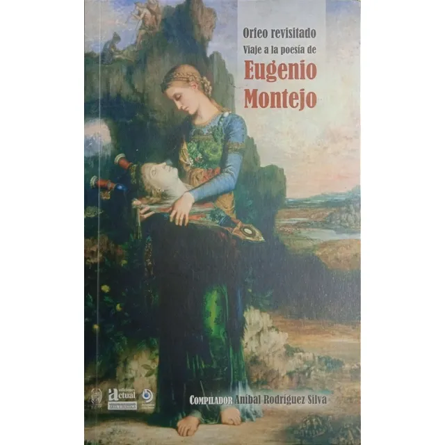 Viaje A La Poesía De Eugenio Montejo / Aníbal Rodríguez Comp