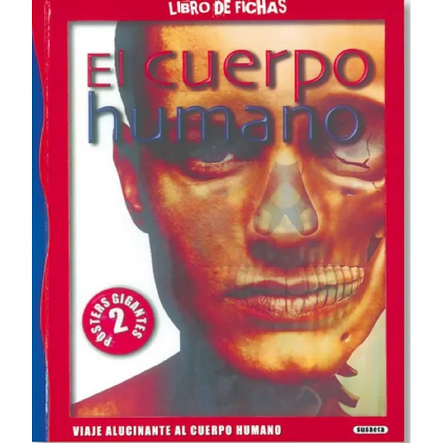 Libro De Fichas El Cuerpo Humano Viaje Alucinante Al Cuerpo 