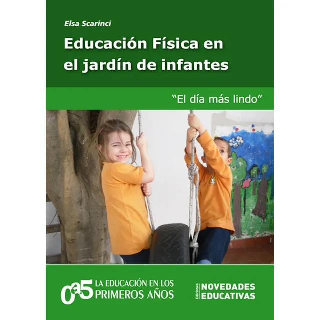 Educación Física En El Jardín De Infantes - Elsa Scarinci