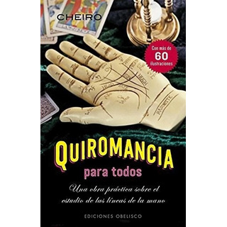 Quiromancia Para Todos, De Cheiro. Editorial Ediciones Obelisco Sl En Español Quiromancia Para Todos, De Cheiro. Editorial Ediciones Obelisco Sl En Español