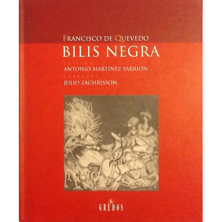 Bilis Negra - Francisco De Quevedo Bilis Negra - Francisco De Quevedo