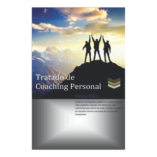 Libro: Tratado Coaching Personal (spanish Edition) Libro: Tratado Coaching Personal (spanish Edition)
