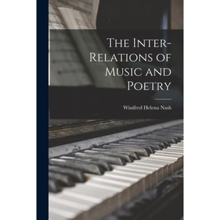 Libro The Inter-relations Of Music And Poetry - Nash, Win... Libro The Inter-relations Of Music And Poetry - Nash, Win...