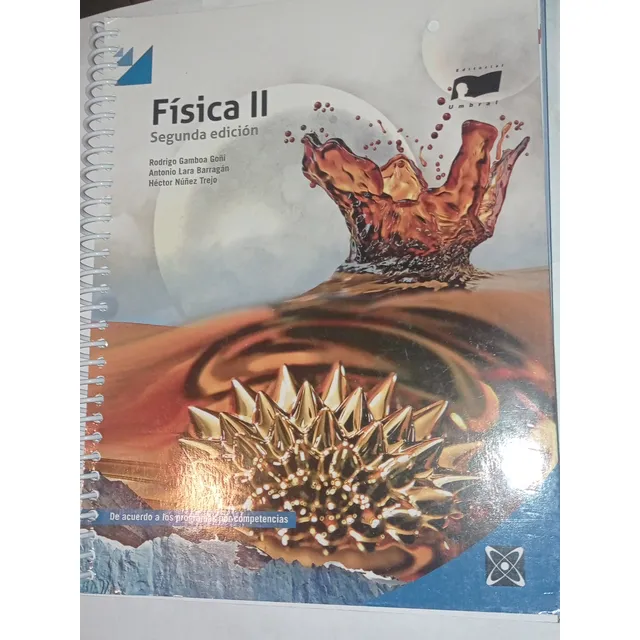 Física 2, Acorde A Programas X Competencias.  2a.  Ed,  2015