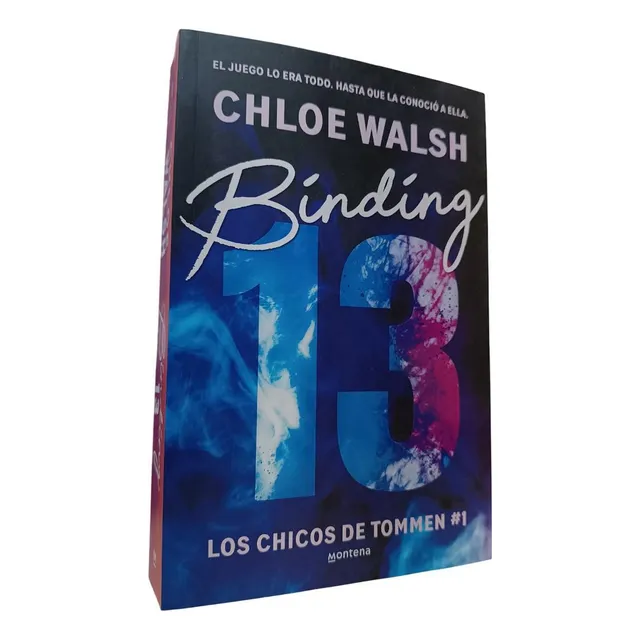 Chicos De Tommen 1: Binding 13 - Chloe Walsh (o)