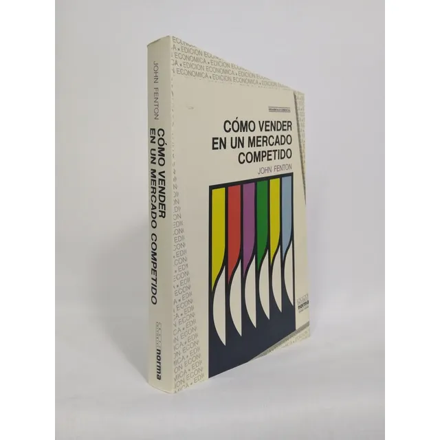 Como Vender En Un Mercado Competitivo John Fenton