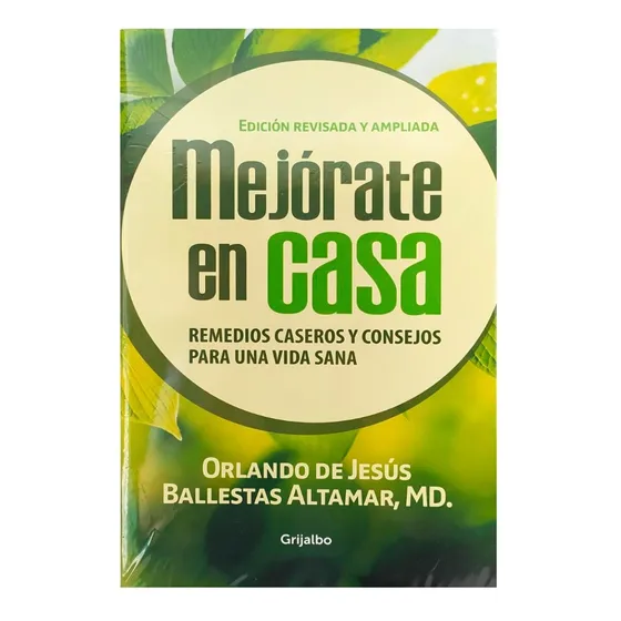  Mejórate En Casa Remedios Caseros Y Consejos Para Una Vida