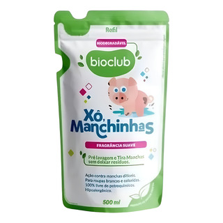 Pré Lavagem Tira Manchas Xô Manchinhas 500ml Refil Bioclub Pré Lavagem Tira Manchas Xô Manchinhas 500ml Refil Bioclub