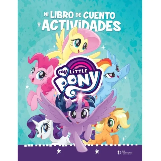 Libro Mi Libro De Cuento Y Actividades My Litte Pony